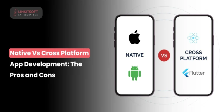 Native vs Cross-Platform: Pros and Cons