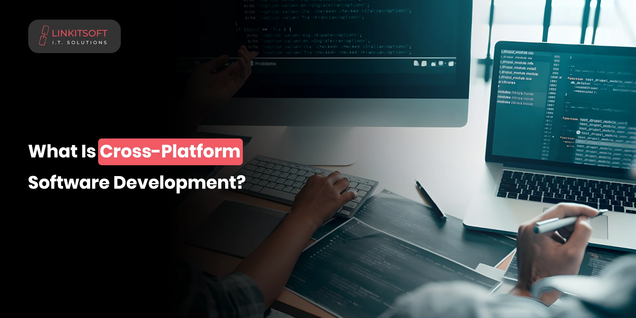What Is Cross-Platform Software Development