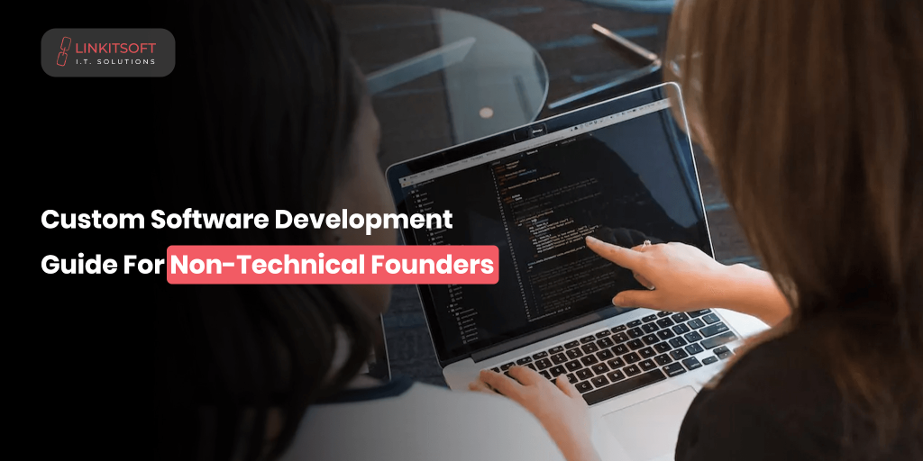 custom-software-development-guide-for-non-technical-founders-1